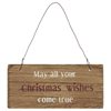 Träskylt – May all your Christmas wishes come true 7x15cm