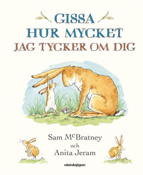 Gissa hur mycket jag tycker om dig – 3-6 år