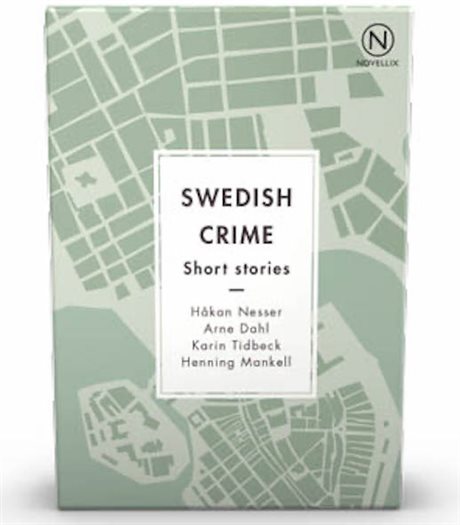 SWEDISH CRIME – four short stories of great crime fiction (Eng)