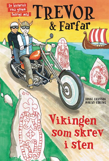 Trevor & Farfar II – Vikingen som skrev i sten