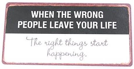 MAGNET – When the wrong people leave your life...