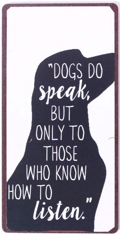 MAGNET – Dogs do speak, but only to those who know how to listen