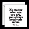 Dubbelt kort med kuvert Quotable – ...you always need your mom 13x13cm