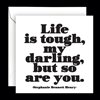 Dubbelt kort med kuvert Quotable – Life is tough... 13x13cm