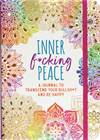 Anteckningsbok – Inner F*cking Peace Journal 13x18cm 144 sidor