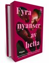 Fyra nyanser av hetta