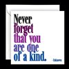 Dubbelt kort med kuvert Quotable – ...you are one of a kind 13x13cm