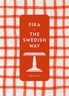 FIKA the Swedish way – engelsk version av Sju sorters kakor 