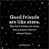 MAGNET Quotable – Good friends are like stars... 9x9cm