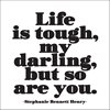 MAGNET Quotable – Life is tough... 9x9cm