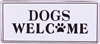 PLÅTSKYLT – DOGS WELCOME